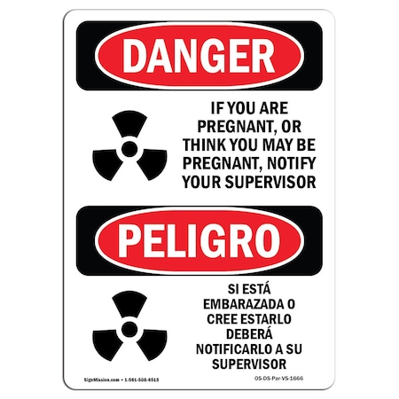 Signmission OSHA Sign, You Are Pregnant Or Think May Bilingual, 10in X 7in Alum, 7" W, 10" L, Spanish OS-DS-A-710-VS-1666